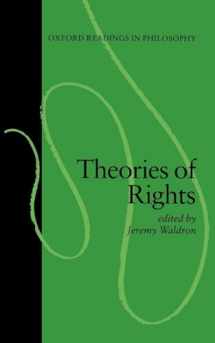 9780198750635-0198750633-Theories of Rights (Oxford Readings in Philosophy)
