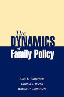 9780190616519-0190616512-The Dynamics of Family Policy