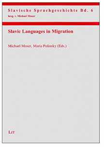 9783643903280-3643903286-Slavic Languages in Migration (6) (Slavische Sprachgeschichte)