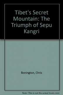 9780756762308-0756762308-Tibet's Secret Mountain: The Triumph of Sepu Kangri
