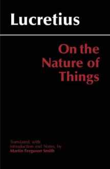 9780872205888-0872205886-On the Nature of Things, Translated by Martin Ferguson Smith (Hackett Classics Series)