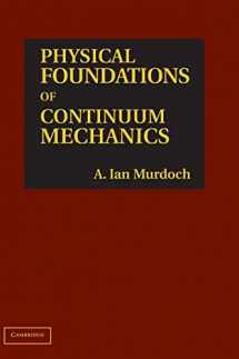 9780521765589-0521765587-Physical Foundations of Continuum Mechanics