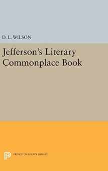 9780691636078-0691636079-Jefferson's Literary Commonplace Book (Papers of Thomas Jefferson, Second Series, 5)