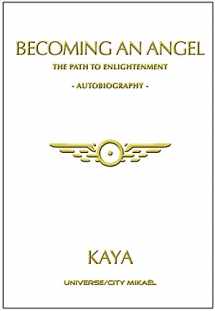 9782923654676-2923654676-Becoming an Angel, The Path to Enlightenment, Autobiography