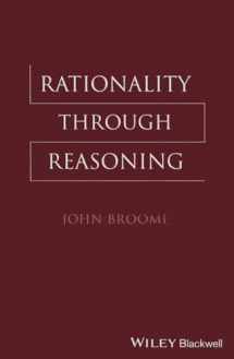 9781118656051-1118656059-Rationality Through Reasoning