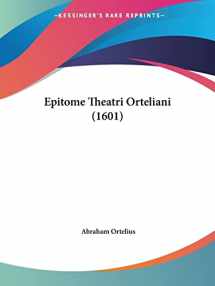 9781104741914-1104741911-Epitome Theatri Orteliani (1601) (Latin Edition)