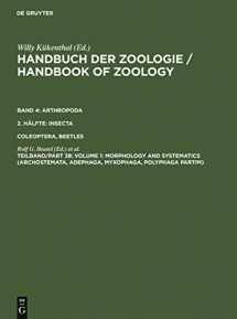 9783110171303-3110171309-Volume 1: Morphology and Systematics (Archostemata, Adephaga, Myxophaga, Polyphaga partim) (Handbuch Der Zoologie/Handbook of Zoology, 4)