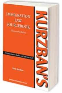 9781573703239-1573703230-Kurzban's Immigration Law Sourcebook