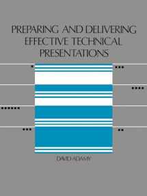 9780890062463-0890062463-Preparing and Delivering Effective Technical Presentations (Artech House Microwave Library (Paperback))