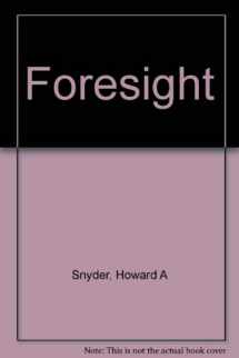 9780840755315-0840755317-Foresight: 10 major trends that will dramatically affect the future of Christians and the Church