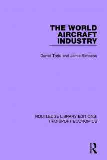 9781138632738-1138632732-The World Aircraft Industry (Routledge Library Editions: Transport Economics)