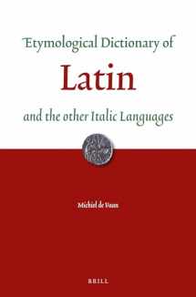 9789004321892-9004321896-Etymological Dictionary of Latin: And the Other Italic Languages (Leiden Indo-European Etymological Dictionary)