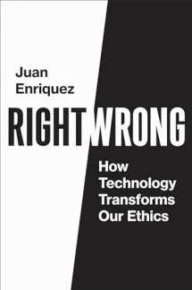 9780262044424-0262044420-Right/Wrong: How Technology Transforms Our Ethics
