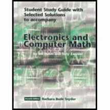 9780130487827-0130487821-Electronics and Computer Math Student study guide with selected solutions to accompany