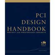 9780937040874-0937040878-PCI Design Handbook: Precast and Prestressed Concrete