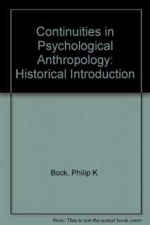 9780716711360-0716711362-Continuities in psychological anthropology: A historical introduction