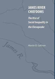 9780803221864-080322186X-James River Chiefdoms: The Rise of Social Inequality in the Chesapeake (Our Sustainable Future)