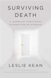 9780553419610-0553419617-Surviving Death: A Journalist Investigates Evidence for an Afterlife