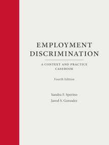 9781531027865-1531027865-Employment Discrimination: A Context and Practice Casebook (Context and Practice Series)