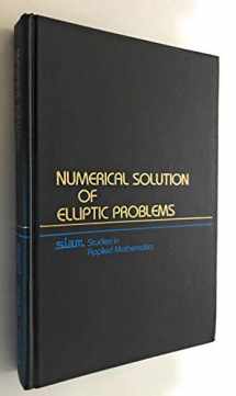9780898711974-0898711975-Numerical Solution of Elliptic Problems (Siam Studies in Applied Mathematics-6)