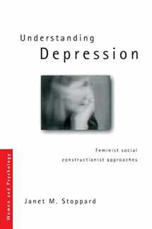 9780415165631-0415165636-Understanding Depression: Feminist Social Constructionist Approaches (Women and Psychology)
