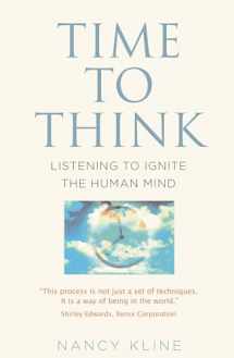 9781788402989-1788402987-Time to Think: Listening to Ignite the Human Mind