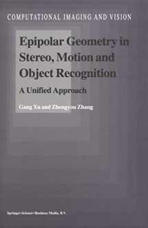 9789048147434-9048147433-Epipolar Geometry in Stereo, Motion and Object Recognition: A Unified Approach (Computational Imaging and Vision, 6)