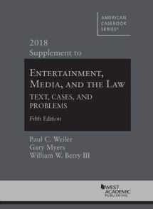 9781642423969-1642423963-Entertainment, Media, and the Law, Text, Cases, and Problems, 5th, 2018 Supplement (American Casebook Series)