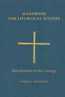 9780814661611-0814661610-Handbook for Liturgical Studies: Introduction to the Liturgy - Volume 1 (Handbook for Liturgical Studies)