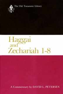 9780664221669-0664221661-Haggai and Zechariah 1-8: A Commentary (The Old Testament Library)