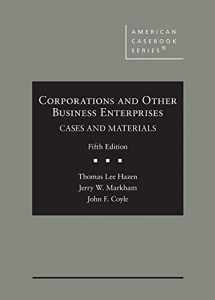 9781636590363-1636590365-Corporations and Other Business Enterprises, Cases and Materials (American Casebook Series)