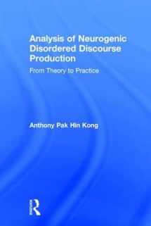 9781138853584-1138853585-Analysis of Neurogenic Disordered Discourse Production: From Theory to Practice