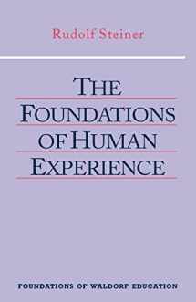 9780880103923-0880103922-The Foundations of Human Experience: (CW 293 & 66) (Foundations of Waldorf Education, 1)