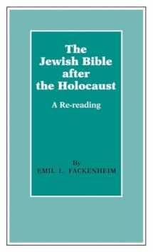 9780253320971-0253320976-The Jewish Bible after the Holocaust: A Re-reading