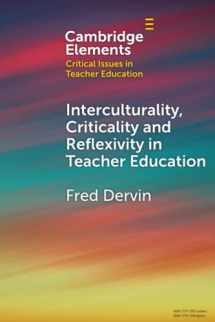 9781009302814-1009302817-Interculturality, Criticality and Reflexivity in Teacher Education (Elements in Critical Issues in Teacher Education)