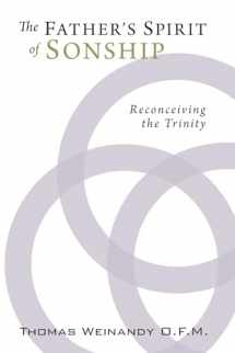 9781610970839-1610970837-The Father's Spirit of Sonship: Reconceiving the Trinity