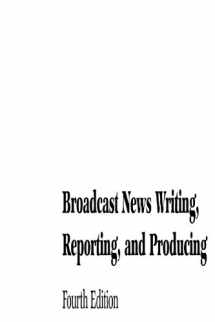 9780240806594-024080659X-Broadcast News Writing, Reporting, and Producing