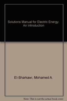 9780849335662-0849335663-Solutions Manual for Electric Energy
