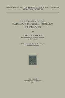 9789024704590-9024704596-The Solution of the Karelian Refugee Problem in Finland (Research Group for European Migration Problems, 5)