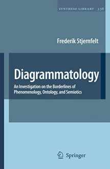 9781402056512-1402056516-Diagrammatology: An Investigation on the Borderlines of Phenomenology, Ontology, and Semiotics (Synthese Library, 336)