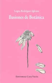 9781961722187-1961722186-Ilusiones de Botánica (Spanish Edition)