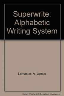 9780538628457-0538628456-SuperWrite: Alphabetic Writing System, Brief Course