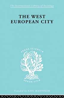 9780415868563-0415868564-The West European City (International Library of Sociology)