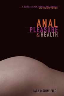 9780940208377-0940208377-Anal Pleasure and Health: A Guide for Men, Women and Couples