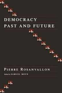 9780231137416-0231137419-Democracy Past and Future (Political Thought / Political History)