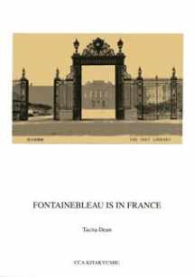 9784901387361-4901387367-Fontainebleau Is in France
