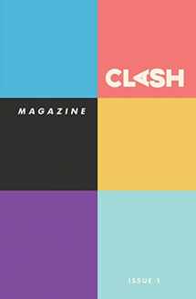 9781944866150-1944866159-Clash Magazine: Issue #1