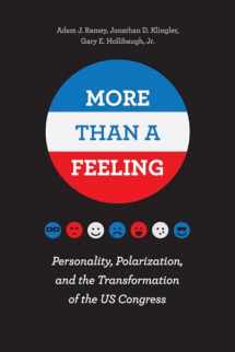9780226455983-022645598X-More Than a Feeling: Personality, Polarization, and the Transformation of the US Congress