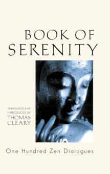 9781590302491-1590302494-Book of Serenity: One Hundred Zen Dialogues