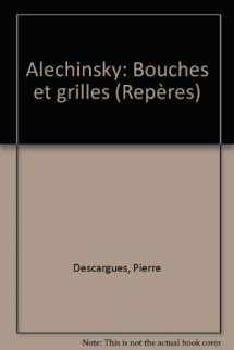 9782855871431-2855871433-Alechinsky: Bouches et grilles (Repères) (French Edition)